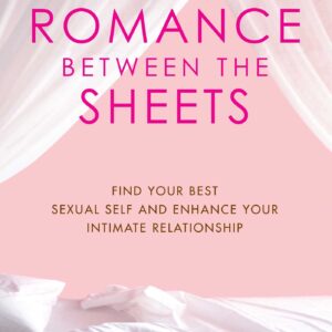 PURE ROMANCE BETWEEN THE SHEETS