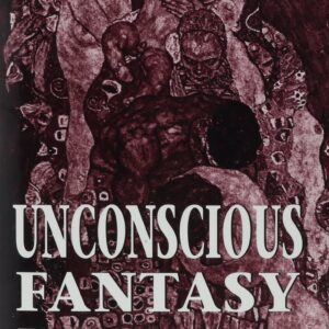 UNCONCIOUS FANTASY IN PSYCHOTHERAPY